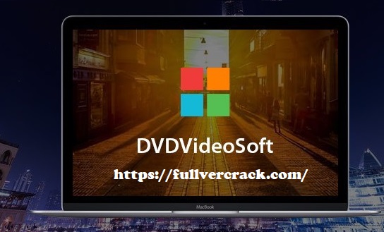 DVDVideoSoft 6.7.4.1101 Crack Plus Premium Key [Latest-2022]